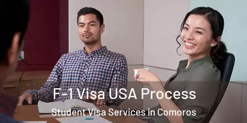  F-1 Visa USA Process Student Visa Services in Comoros