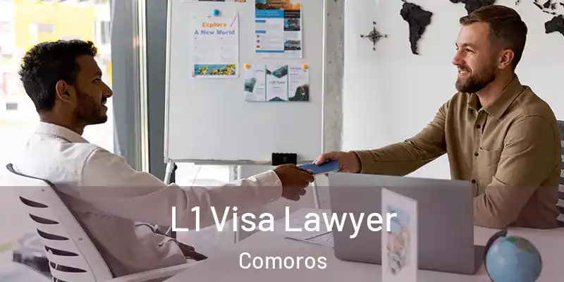  L1 Visa Lawyer Comoros