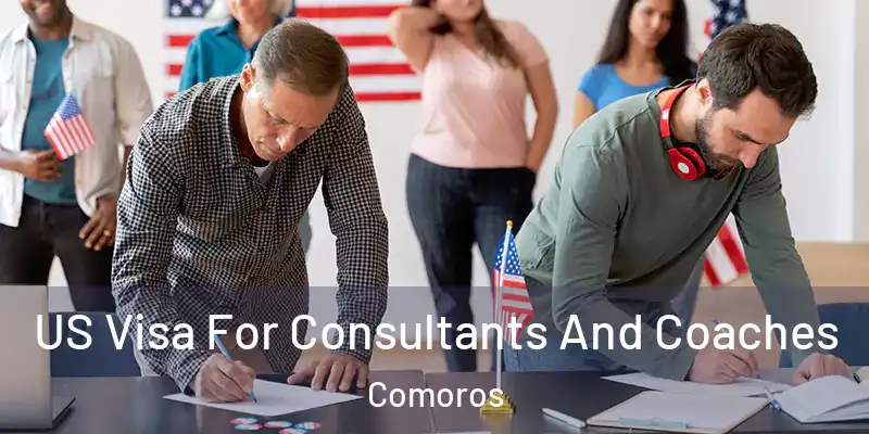  US Visa For Consultants And Coaches Comoros
