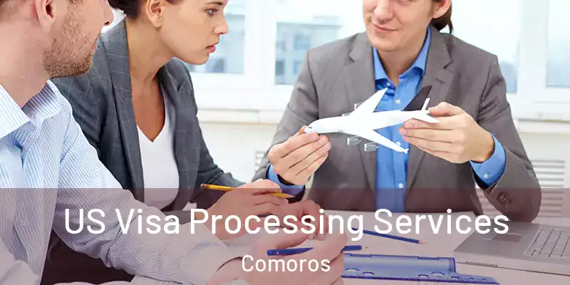  US Visa Processing Services Comoros