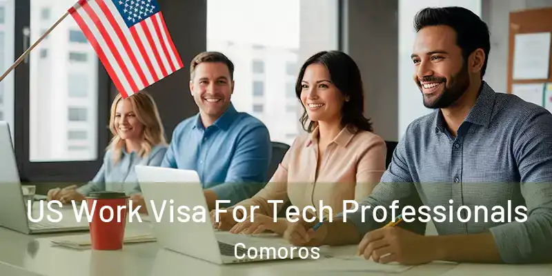 US Work Visa For Tech Professionals Comoros